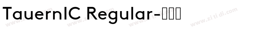 TauernIC Regular字体转换